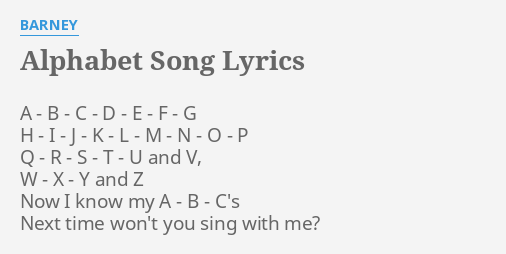 Alphabet Song Lyrics By Barney A B