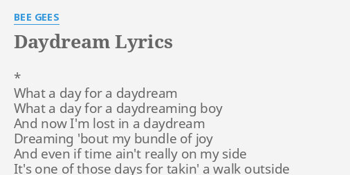 daydream-lyrics-by-bee-gees-what-a-day