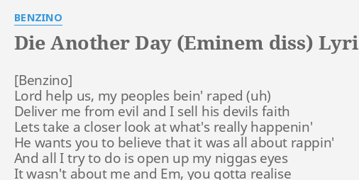 Benzino – Die Another Day (Flawless Victory) (Eminem Diss) Lyrics