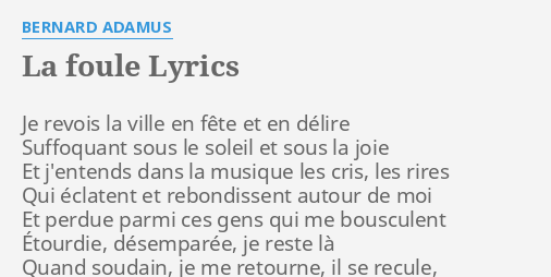 la-foule-lyrics-by-bernard-adamus-je-revois-la-ville