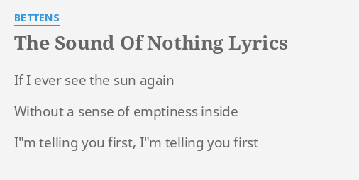 can you hear the sound of nothing song lyrics