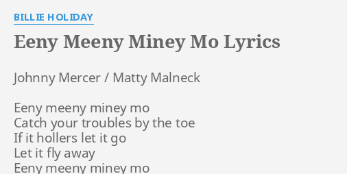 Eenie meenie miney mo lyrics original