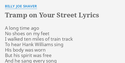 tramp-on-your-street-lyrics-by-billy-joe-shaver-a-long-time-ago