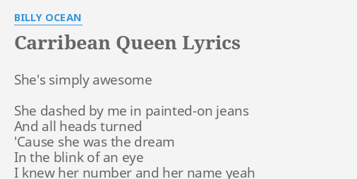 Carribean Queen Lyrics By Billy Ocean She S Simply Awesome She