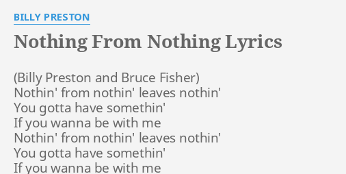 nothing-from-nothing-lyrics-by-billy-preston-nothin-from-nothin