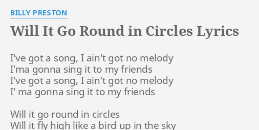 will-it-go-round-in-circles-lyrics-by-billy-preston-i-ve-got-a-song