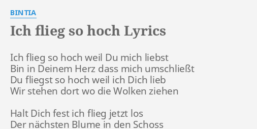 Ich Flieg So Hoch Lyrics By Bintia Ich Flieg So Hoch