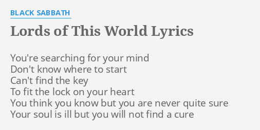 Lords Of This World Lyrics By Black Sabbath You Re Searching For Your