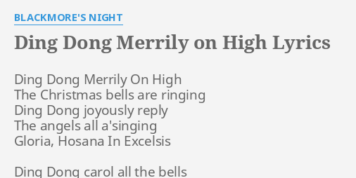 Ding Dong Merrily On High Lyrics By Blackmore S Night Ding Dong Merrily On