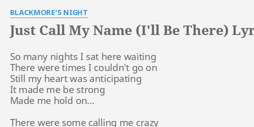 just call my name and i ll be there song lyrics