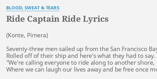 ride-captain-ride-lyrics-by-blood-sweat-tears-seventy-three-men