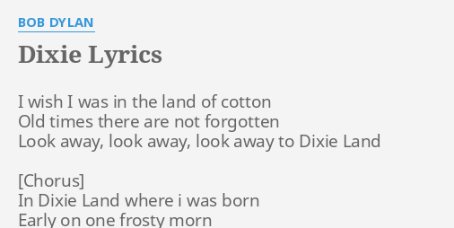 dixie-lyrics-by-bob-dylan-i-wish-i-was