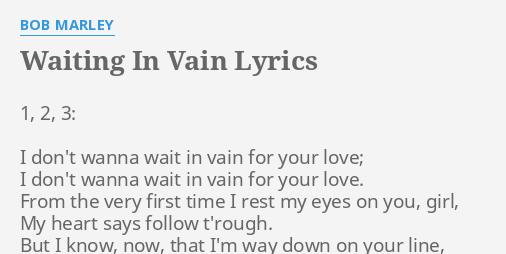 Bob Marley - Waiting in Vain (Lyrics) 