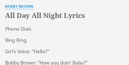 all-day-all-night-lyrics-by-bobby-brown-phone-dials-ring-ring