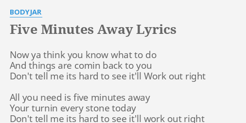 15 minutes away lyrics