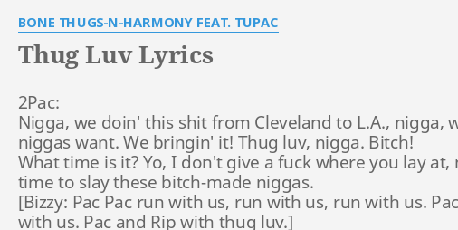 Thug Luv Lyrics By Bone Thugs N Harmony Feat Tupac 2pac N We Doin