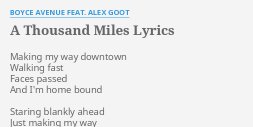 A Thousand Miles Lyrics By Boyce Avenue Feat Alex Goot Making My Way Downtown