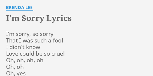 i-m-sorry-lyrics-by-brenda-lee-i-m-sorry-so-sorry