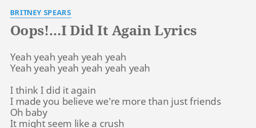 Oops I Did It Again Lyrics: Britney Spears