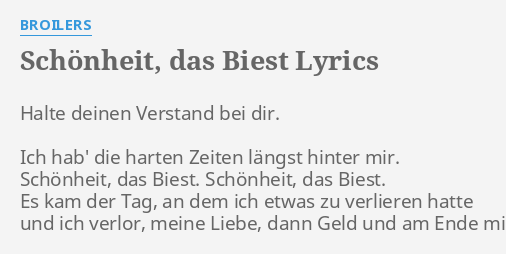 Schonheit Das Biest Lyrics By Broilers Halte Deinen Verstand Bei