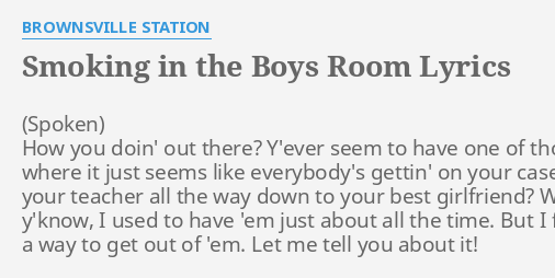 Smoking In The Boys Room Lyrics By Brownsville Station How