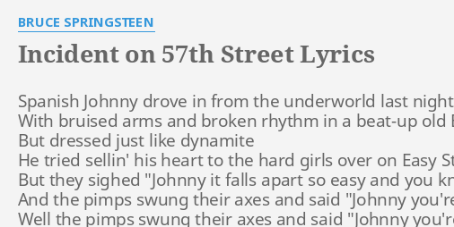 "INCIDENT ON 57TH STREET" LYRICS By BRUCE SPRINGSTEEN: Spanish Johnny ...