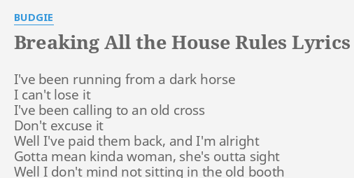 breaking all the house rules lyrics