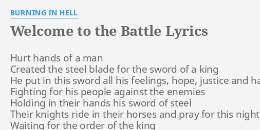 Welcome To The Battle Lyrics By Burning In Hell Hurt Hands Of A