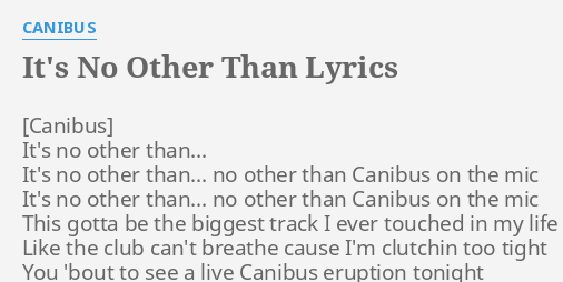 it-s-no-other-than-lyrics-by-canibus-it-s-no-other-than