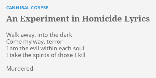 an experiment in homicide