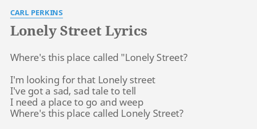 lonely-street-lyrics-by-carl-perkins-where-s-this-place-called