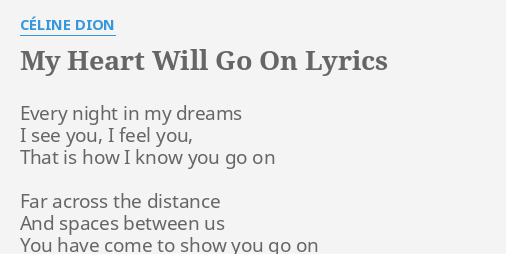 Celine Dion - My Heart Will Go On (Lyrics) 