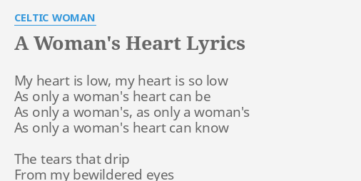 a-woman-s-heart-lyrics-by-celtic-woman-my-heart-is-low