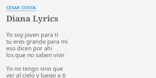 diana-lyrics-by-c-sar-costa-yo-soy-joven-para