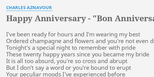 Happy Anniversary Bon Anniversaire Lyrics By Charles Aznavour I Ve Been Ready For