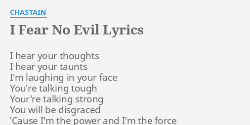 I Fear No Evil Lyrics By Chastain I Hear Your Thoughts i fear no evil lyrics by chastain i