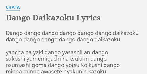 Dango Daikazoku (Romanized) – Chata