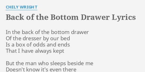 Back Of The Bottom Drawer Lyrics By Chely Wright In The Back Of