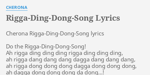 Rigga Ding Dong Song Lyrics By Cherona Cherona Rigga Ding Dong Song Lyrics Do