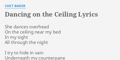 Dancing On The Ceiling Lyrics By Chet Baker She Dances