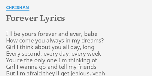 Forever Lyrics By Chrishan I Ll Be Yours