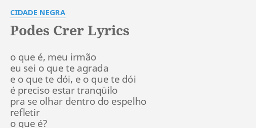 Cidade Negra – Podes Crer Lyrics