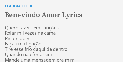 Bem Vindo Amor Lyrics By Claudia Leitte Quero Fazer Cem Canções