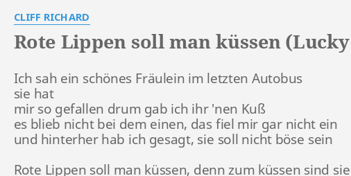 "ROTE LIPPEN SOLL MAN KÜSSEN (LUCKY LIPS)" LYRICS by CLIFF RICHARD Ich