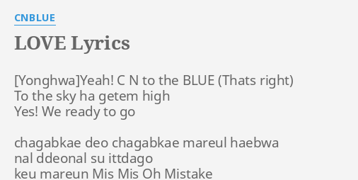 Love Lyrics By Cnblue Yeah C N To