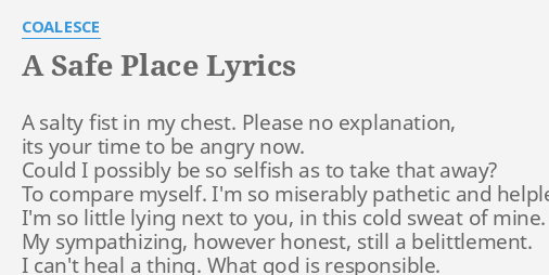 a-safe-place-lyrics-by-coalesce-a-salty-fist-in