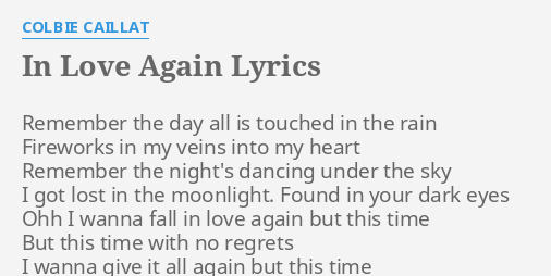 In Love Again Lyrics By Colbie Caillat Remember The Day All