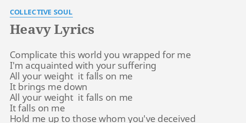 Heavy Lyrics By Collective Soul Complicate This World You