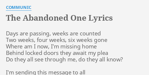 The Abandoned One Lyrics By Communic Days Are Passing