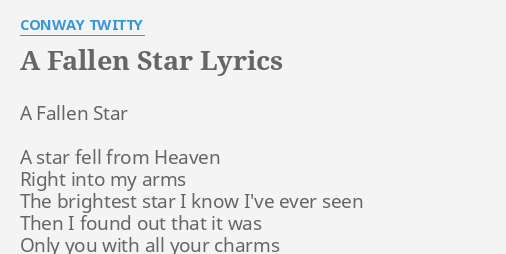 A FALLEN STAR LYRICS By CONWAY TWITTY A Fallen Star A   A Fallen Star 03